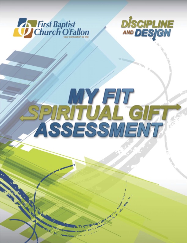 Spiritual Gifts Survey First Baptist Church O Fallon