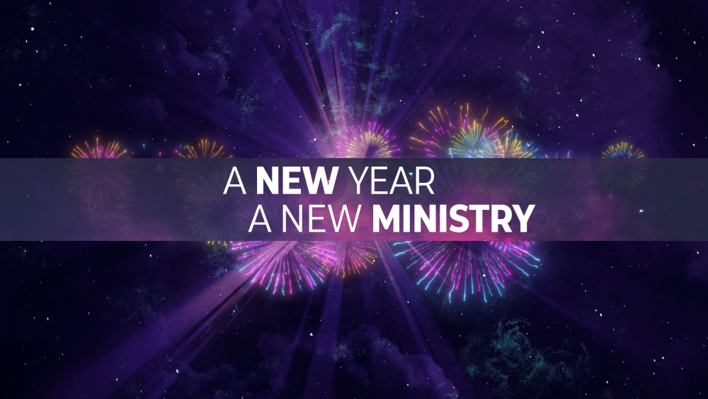 New Year - New Ministry