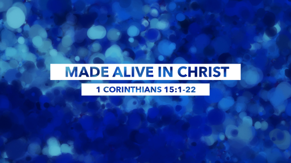 Made Alive In Christ Image